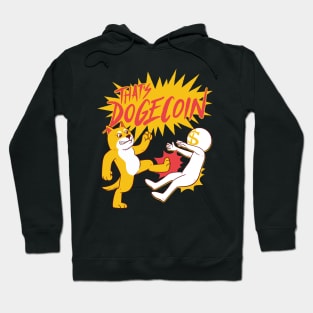 DOGECOIN FIGHT QUOTE Hoodie